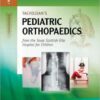 Tachdjian's Pediatric Orthopaedics: From the Texas Scottish Rite Hospital for Children 5th Edition