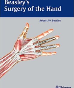 Beasley's Surgery of the Hand 1st Edition