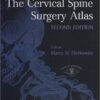 The Cervical Spine Surgery Atlas