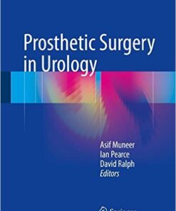 Prosthetic Surgery in Urology 1st ed. 2016 Edition