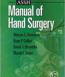 ASSH Manual of Hand Surgery 1st Edition