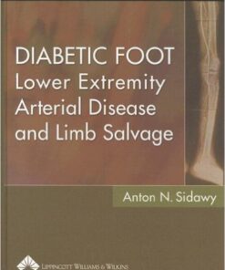 Diabetic Foot: Lower Extremity Arterial Disease and Limb Salvage 1st Edition