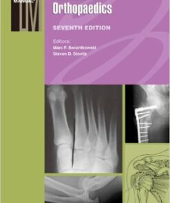 Manual of Orthopaedics, 7e (Lippincott Manual) Seventh Edition