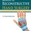 Manual of Reconstructive Hand Surgery 1st Edition