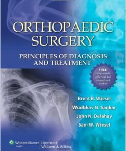 Orthopaedic Surgery: Principles of Diagnosis and Treatment 1 Har/Psc Edition