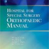 Hospital for Special Surgery Orthopaedics Manual 1 Pap/Psc Edition