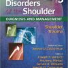 Disorders of the Shoulder: Trauma Third Edition