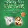 Operative Techniques in Shoulder and Elbow Surgery First Edition