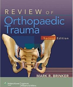 Review of Orthopaedic Trauma Second Edition