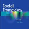 Football Traumatology: New Trends 2nd ed. 2015 Edition