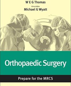 Orthopaedic Surgery: Prepare for the MRCS: Key articles from the Surgery Journal Kindle Edition