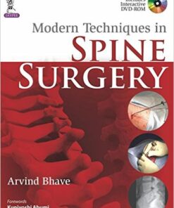 Modern Techniques in Spine Surgery 1 Edition