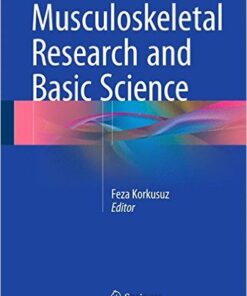 Musculoskeletal Research and Basic Science 1st ed. 2016 Edition