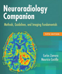 Neuroradiology Companion: Methods, Guidelines, and Imaging Fundamentals Fifth Edition