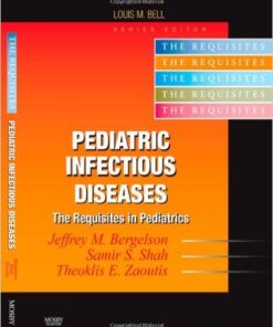 Pediatric Infectious Diseases: Requisites 1st Edition