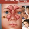 Pediatric Otolaryngology 1st Edition