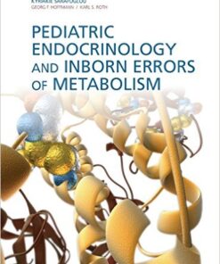 Pediatric Endocrinology and Inborn Errors of Metabolism 1st Edition