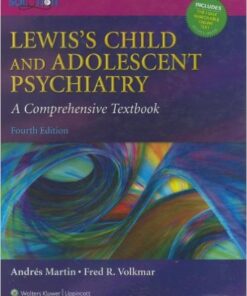 Lewis's Child and Adolescent Psychiatry: A Comprehensive Textbook, 4th Edition