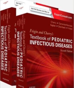 Feigin and Cherry's Textbook of Pediatric Infectious Diseases 2-Volume Set, 7e 7th Edition