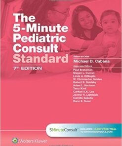 The 5-Minute Pediatric Consult Standard (The 5-Minute Consult Series) Seventh, Standard Edition