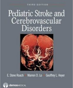 Pediatric Stroke and Cerebrovascular Disorders 3rd Edition