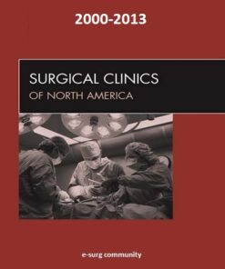 Surgical Clinics of North America 2000-2013 Full Issues