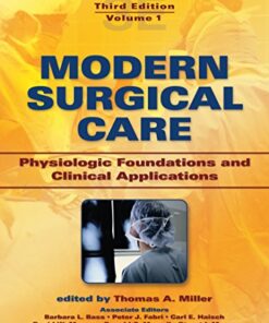 Modern Surgical Care: Physiologic Foundations and Clinical Applications  Kindle Edition