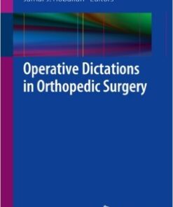 Operative Dictations in Orthopedic Surgery 2013th Edition