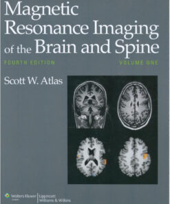 Magnetic Resonance Imaging of the Brain and Spine (2 Volume Set) Fourth Edition