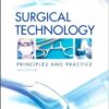 Surgical Technology: Principles and Practice, 6e 6th Edition