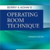 Berry & Kohn's Operating Room Technique Kindle Edition