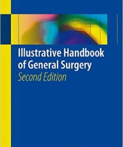 Illustrative Handbook of General Surgery 2nd ed. 2016 Edition