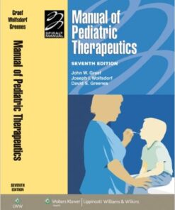 Manual of Pediatric Therapeutics Seventh Edition