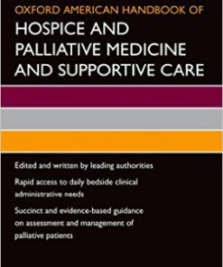 Oxford American Handbook of Hospice and Palliative Medicine and Supportive Care