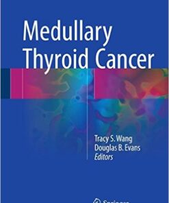 Medullary Thyroid Cancer 1st ed. 2016 Edition