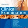 Clinical Examination: With STUDENT CONSULT Access, 4e 4th Edition