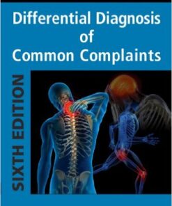 Differential Diagnosis of Common Complaints 6e 6th Edition