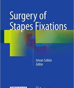 Surgery of Stapes Fixations 1st ed. 2016 Edition