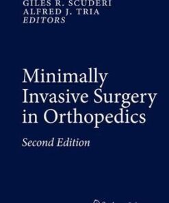 Minimally Invasive Surgery in Orthopedics, 2nd Edition