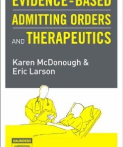 Manual of Evidence-Based Admitting Orders and Therapeutics, 5e 5th Edition