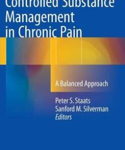 Controlled Substance Management in Chronic Pain : A Balanced Approach