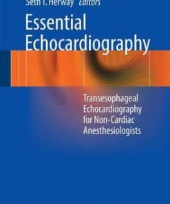 Essential Echocardiography 2016 : Transesophageal Echocardiography for Non-Cardiac Anesthesiologists