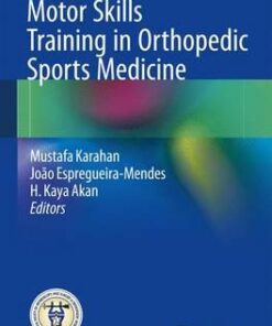 Motor Skills Training in Orthopedic Sports Medicine