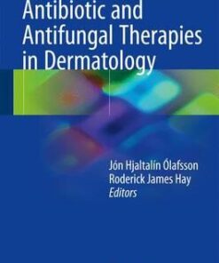 Antibiotic and Antifungal Therapies in Dermatology 2016