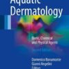 Aquatic Dermatology 2016 : Biotic, Chemical and Physical Agents