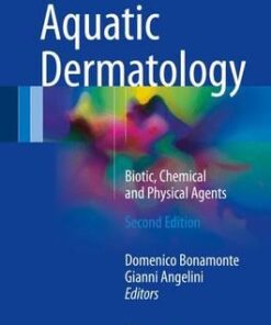 Aquatic Dermatology 2016 : Biotic, Chemical and Physical Agents