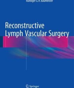 Reconstructive Lymph Vascular Surgery 2017