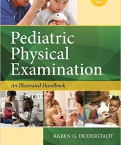 Pediatric Physical Examination-: An Illustrated Handbook, 2e 2nd Edition