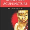 Chinese Auricular Acupuncture, Second Edition 2nd Edition