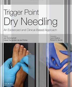 Trigger Point Dry Needling: An Evidence and Clinical-Based Approach, 1e 1st Edition